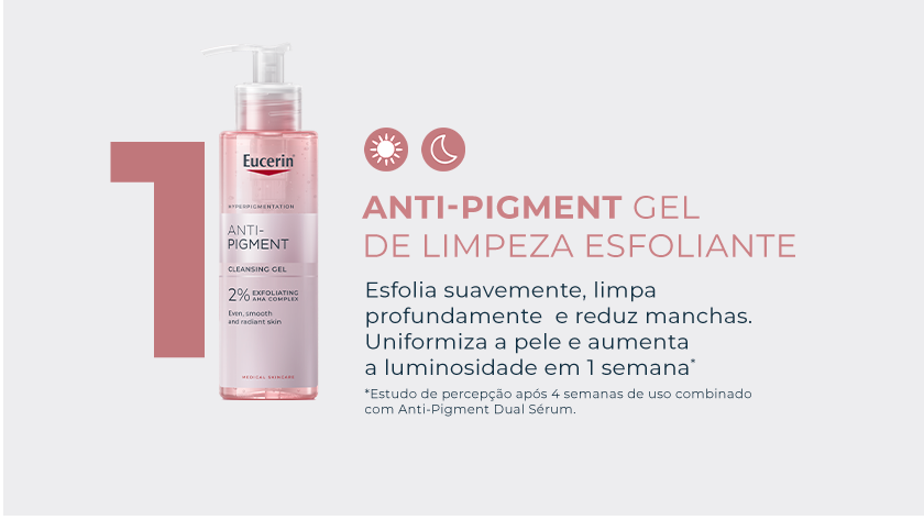A imagem destaca o Passo 1 da rotina Eucerin, mostrando o frasco do Anti-Pigment Gel de Limpeza Esfoliante. O produto é um gel rosado em embalagem com pump.