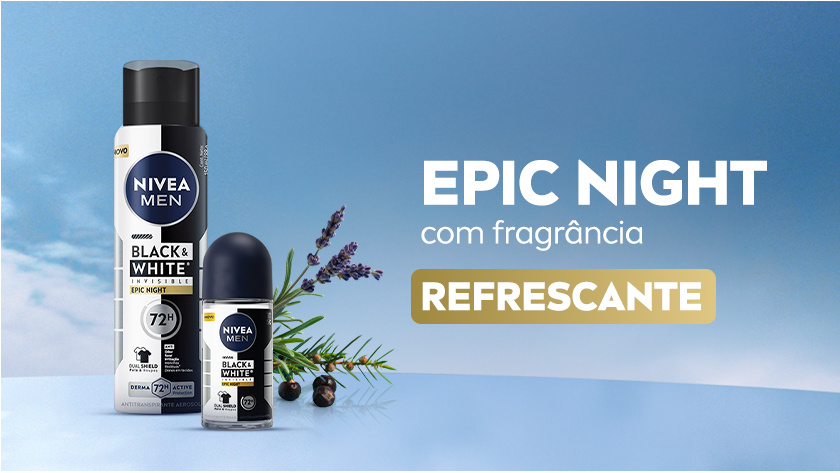 EPIC NIGHT com fragrância REFRESCANTE Imagem com fundo de céu azul. Ao lado esquerdo, a linha EPIC NIGHT aparece em destaque, ao lado de ingredientes.