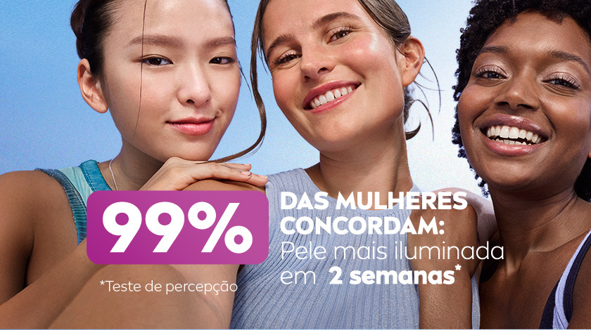 99% das mulheres concordam: Pele mais iluminada em 2 semanas* Três mulheres de diferentes tons de pele sorrindo, com fundo azul claro.