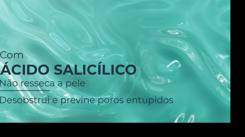 Banner com fundo em tom verde-água vibrante, com textura fluida que remete a gel ou líquido cosmético espalhado em movimento.
