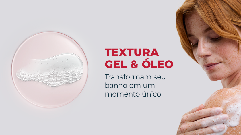 Fundo claro com imagem ampliada da textura do produto, uma mistura de gel e óleo em tom perolado com bolhas. À direita, uma mulher aplica o produto na pele.