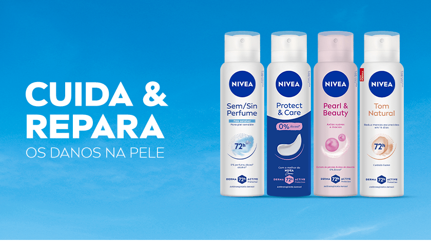 CUIDA & REPARA OS DANOS NA PELE Imagem com fundo azul-claro que remete ao céu. Ao centro, aparecem quatro frascos de desodorantes aerossol da marca NIVEA, organizados lado a lado. Da esquerda para a direita: NIVEA Sem Perfume (branco com detalhes azuis); NIVEA Protect & Care (azul com branco); NIVEA Pearl & Beauty (rosa claro); NIVEA Tom Natural (branco com detalhe bege).