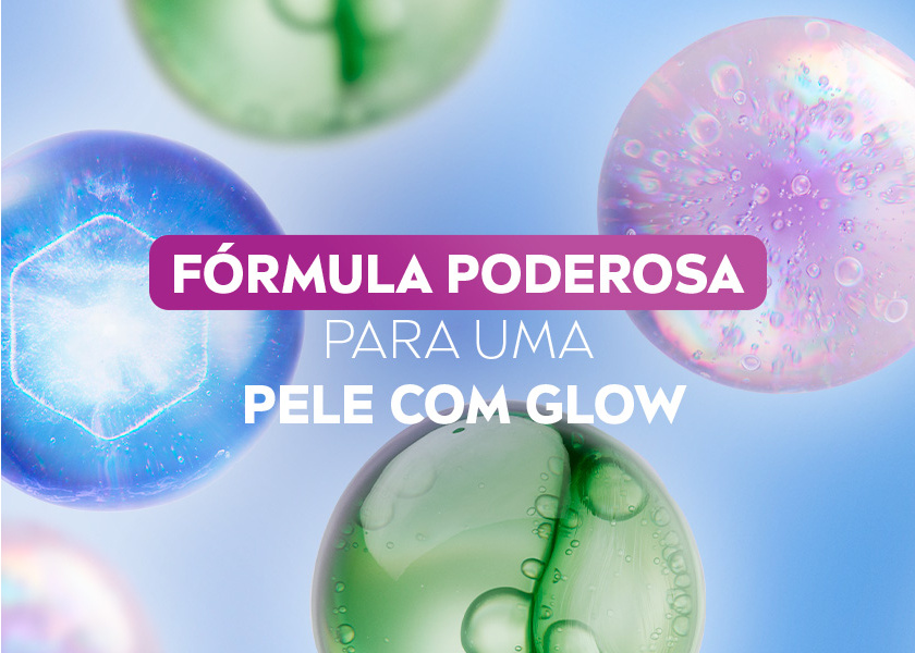 Fórmula poderosa para uma pele com glow Imagem de esferas coloridas com líquido, representando os ativos do produto.