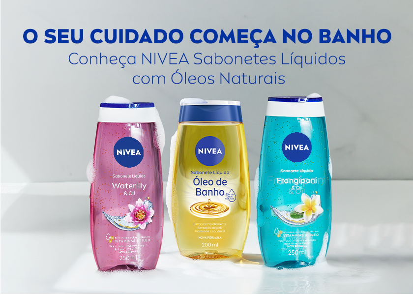 O seu cuidado começa no banho. Conheça NIVEA Sabonetes líquidos com óleos naturais. A imagem apresenta um fundo neutro. No centro, são posicionados os três sabonetes líquidos NIVEA: Waterlily & Oil, Óleo de Banho e Frangipani & Oil.