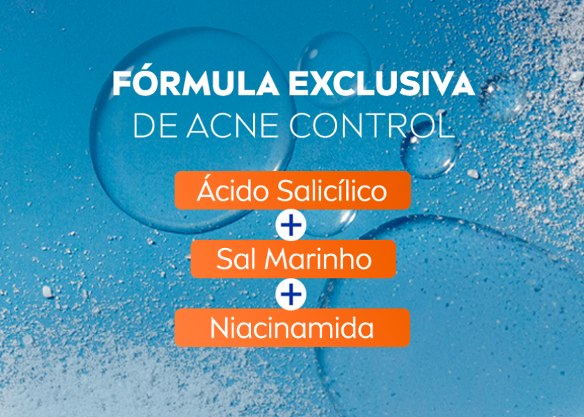 FÓRMULA EXCLUSIVA DE ACNE CONTROL: Ácido Salicílico, Sal Marinho e Niacinamida Fundo azul com partículas de água destacando os ingredientes da fórmula Acne Control com símbolos de +.